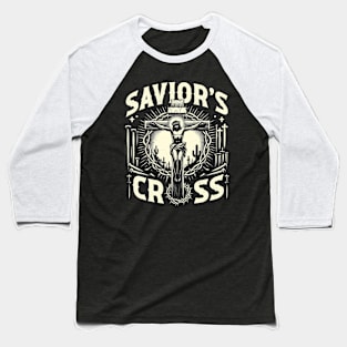 Saviors Cross, reverence and gratitude for Jesus's ultimate act of love Baseball T-Shirt